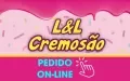 L&L Cremosinho - Cremosinho Gourmet Uberlândia