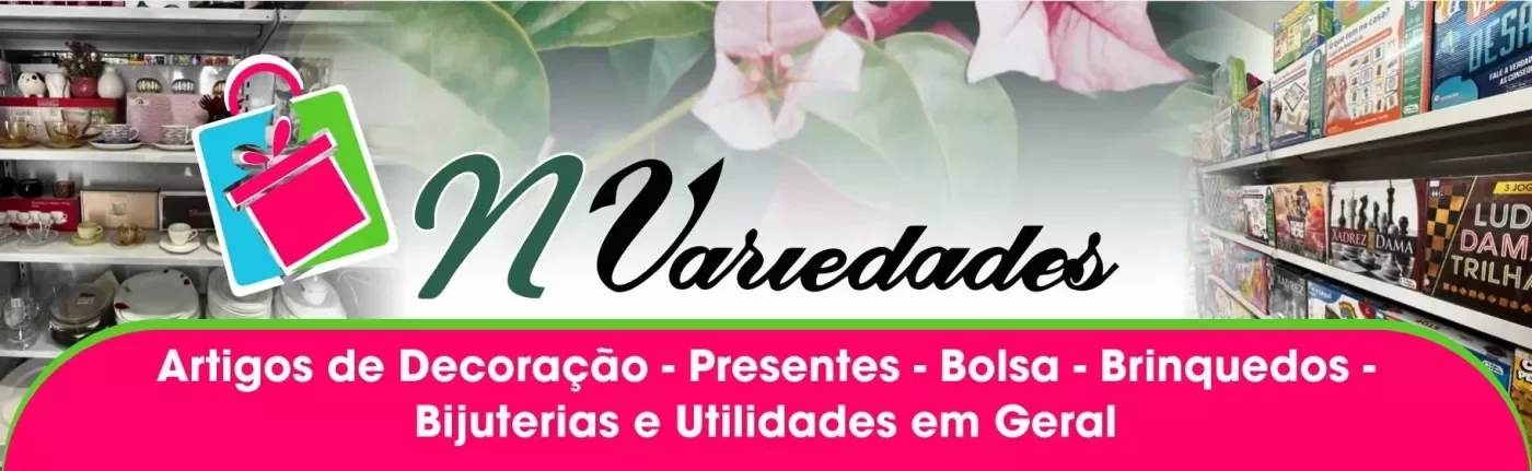 N Variedades - Presentes e Artigos de Decoração